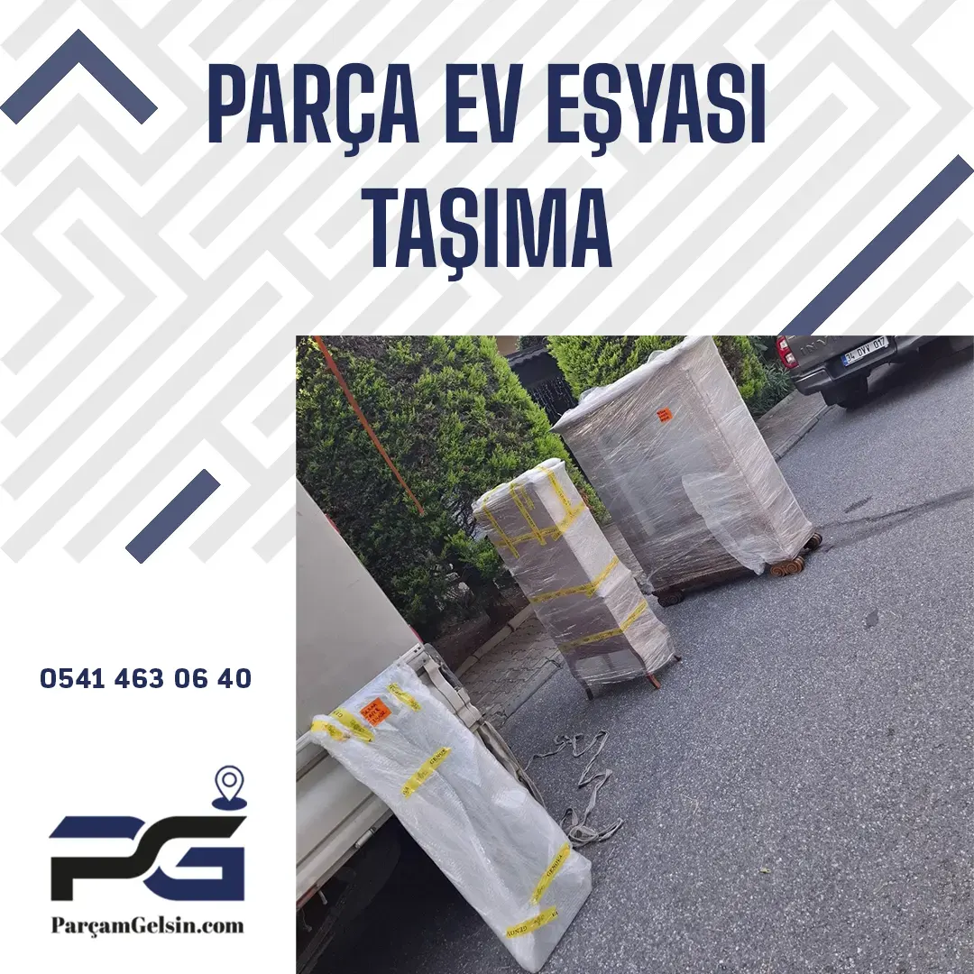 PARÇA EV EŞYASI TAŞIMA